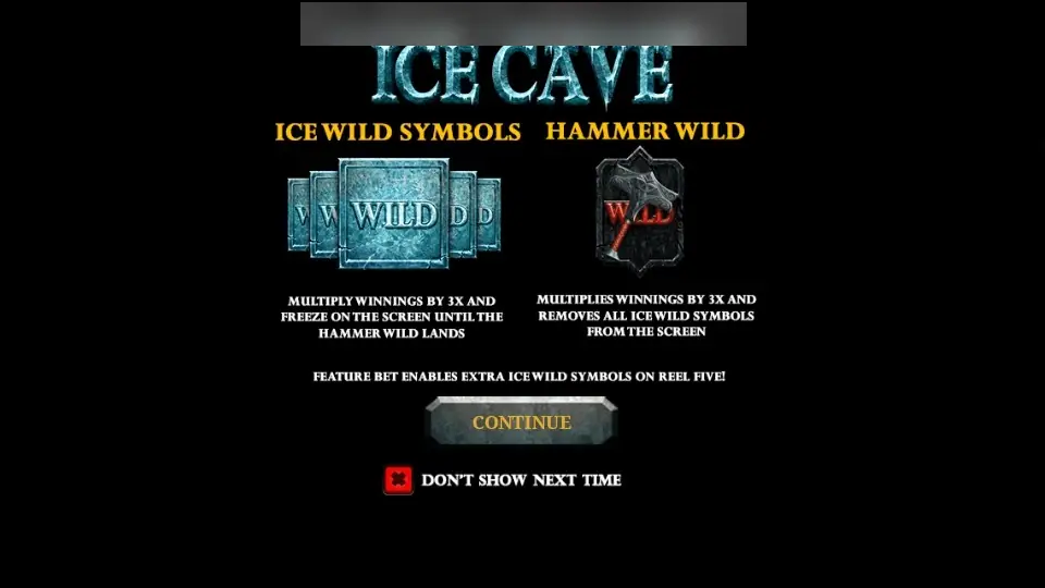 Ice Cave intro on LPE88: ice wild symbols multiply winnings by 3x and freeze until the hammer wild lands, the hammer wild removes all ice wilds